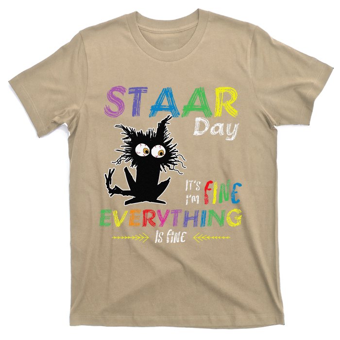 Staar Day ItS Fine Everything Is Fine Funny Cat Testing Day T-Shirt