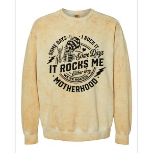 Some Days I Rock It Some Days It Rocks Me Colorblast Crewneck Sweatshirt