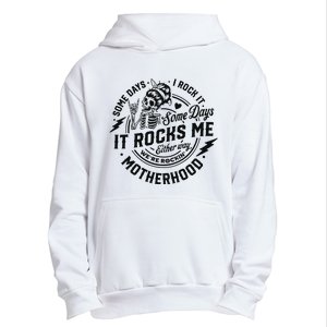 Some Days I Rock It Some Days It Rocks Me Urban Pullover Hoodie