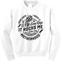 Some Days I Rock It Some Days It Rocks Me Kids Sweatshirt