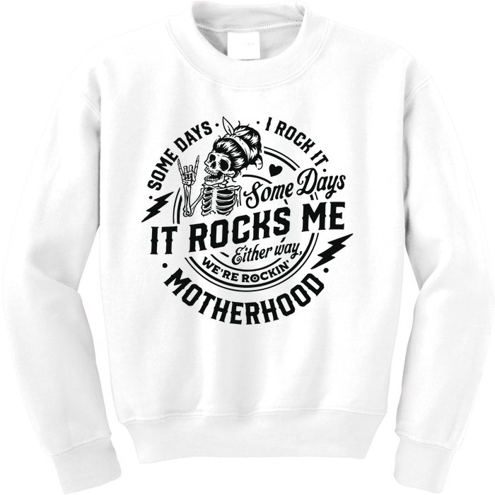 Some Days I Rock It Some Days It Rocks Me Kids Sweatshirt