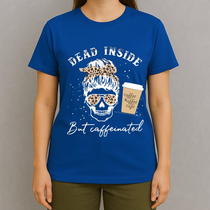 Skull Dead Inside But Caffeinated Skeleton Messy Bun Leopard Cool Gift T-Shirt