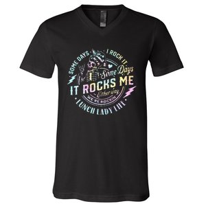 Some Days It Rocks Me Messy Skull Lunch Lady Life Ca Tie Dye V-Neck T-Shirt