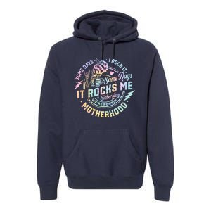 Some Days I Rock It Some Days It Rocks Me Tie Dye Skull Mom Premium Hoodie