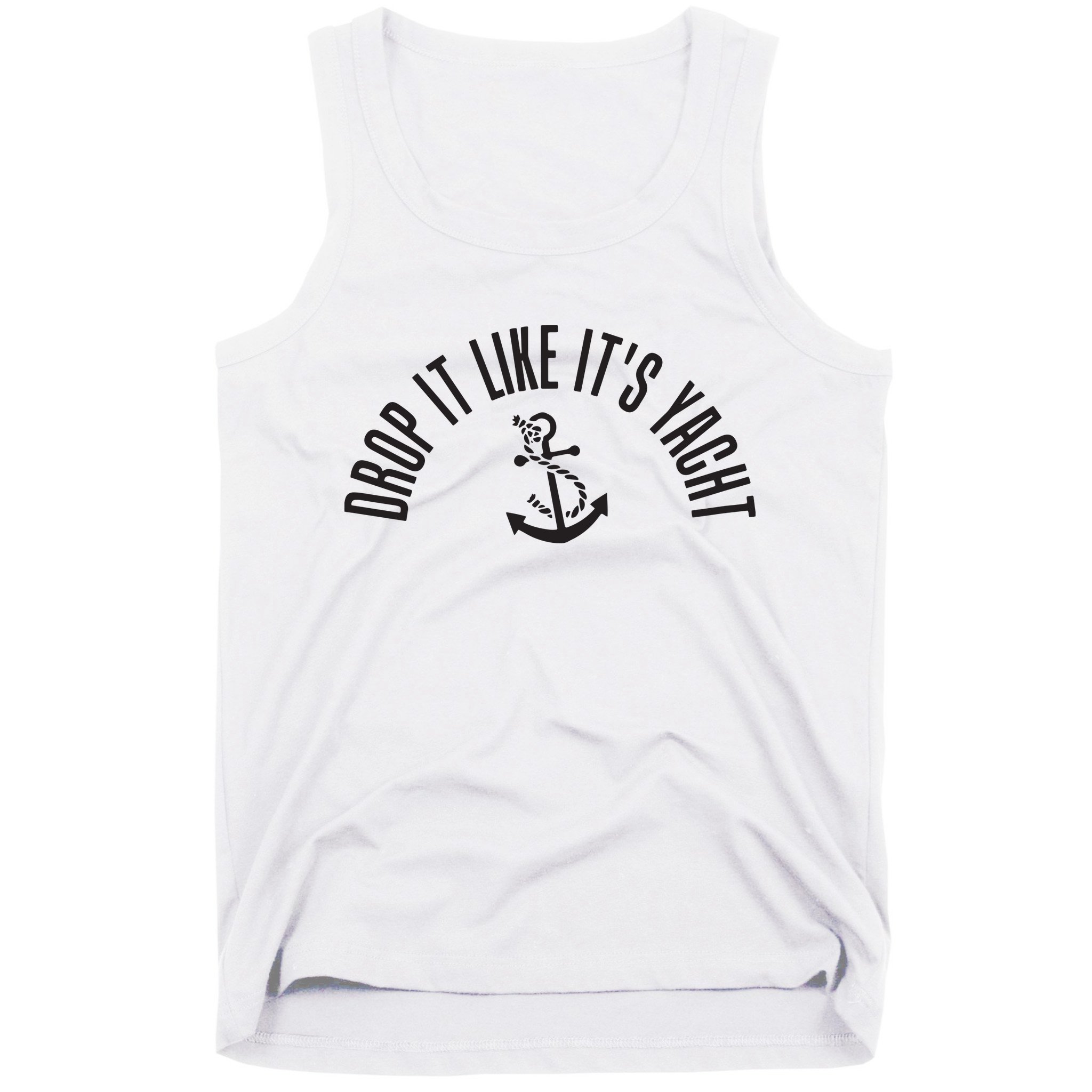Sailing Drop It Like It's Yacht Tees Funny Sailor Tank Top