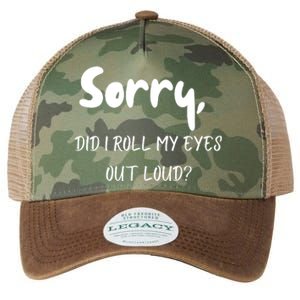 Sorry Did I Roll My Eyes Out Loud? Funny Legacy Tie Dye Trucker Hat