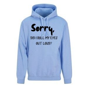 Sorry Did I Roll My Eyes Out Loud? Funny Unisex Surf Hoodie