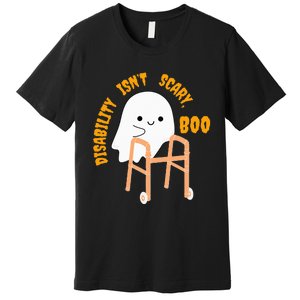 Spooky Disability Isn’t Scary Boo Cute Halloween Funny Trend Premium T-Shirt