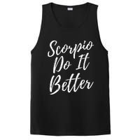 Scorpio Do it Better Scorpio Sign Zodiac Horoscope Scorpion PosiCharge Competitor Tank