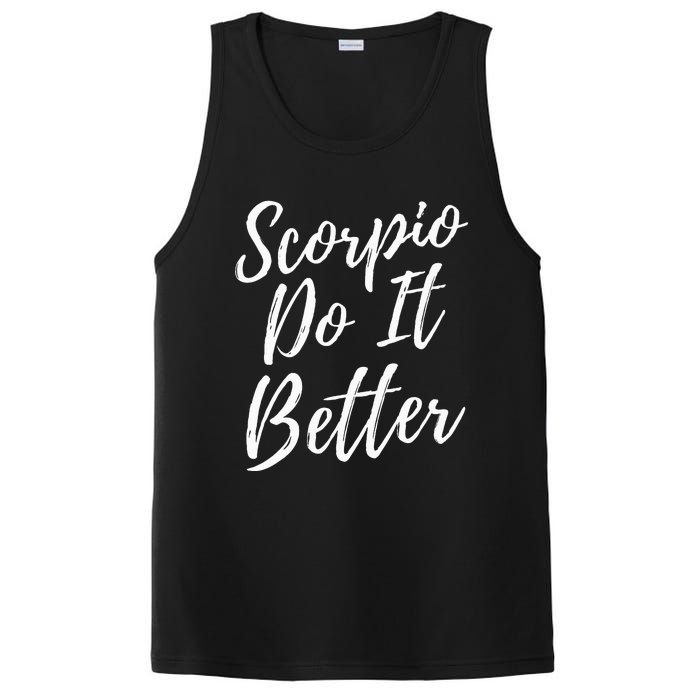 Scorpio Do it Better Scorpio Sign Zodiac Horoscope Scorpion PosiCharge Competitor Tank