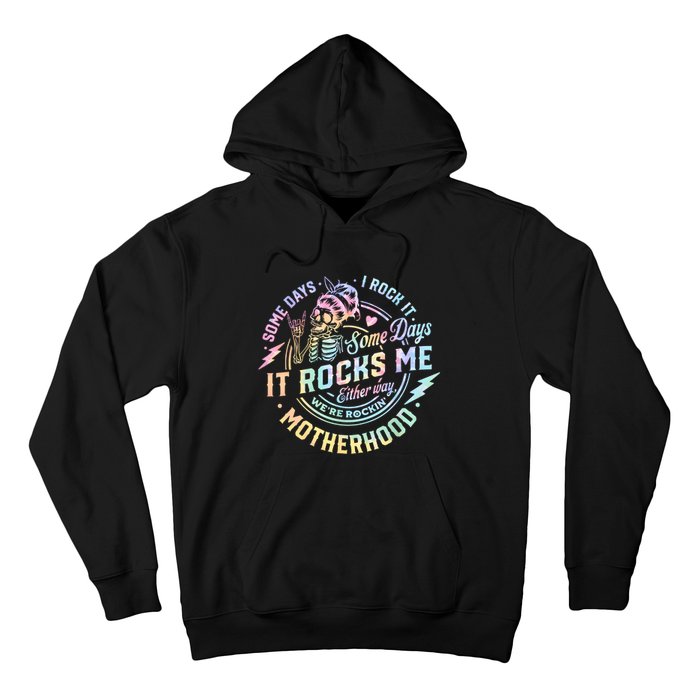 Some Days I Rock It Some Days It Rocks Me Tie Dye Skull Mom Hoodie