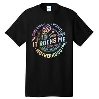 Some Days I Rock It Some Days It Rocks Me Tie Dye Skull Mom Tall T-Shirt