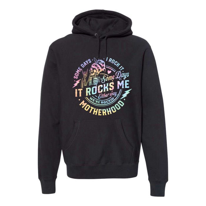 Some Days I Rock It Some Days It Rocks Me Tie Dye Skull Mom Premium Hoodie