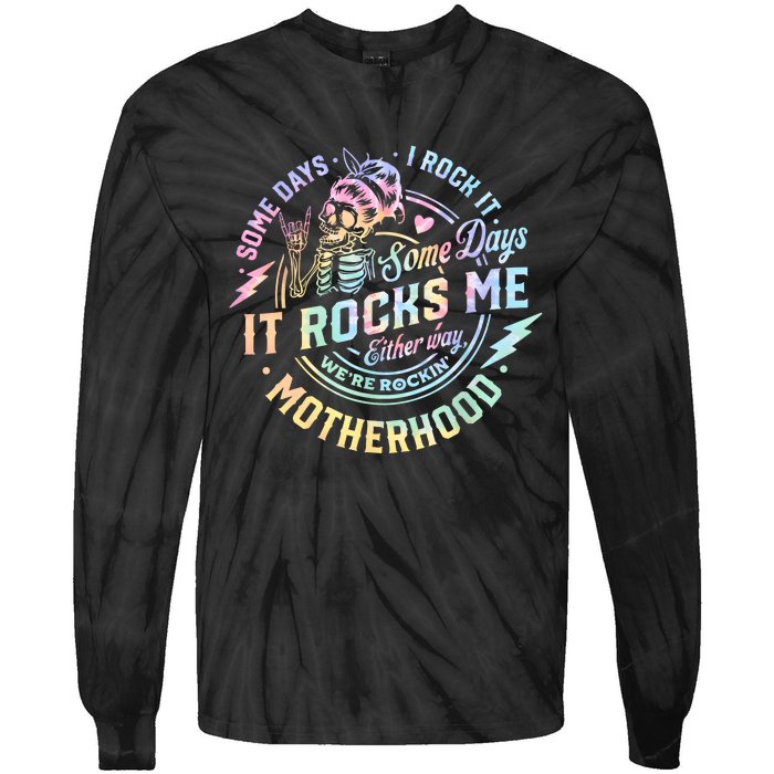 Some Days I Rock It Some Days It Rocks Me Tie Dye Skull Mom Tie-Dye Long Sleeve Shirt