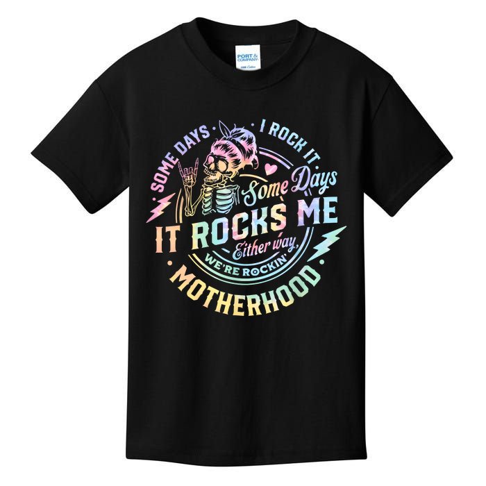 Some Days I Rock It Some Days It Rocks Me Tie Dye Skull Mom Kids T-Shirt