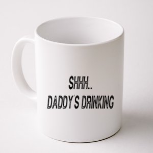 Shhh Daddys Ing Funny S Gift Coffee Mug