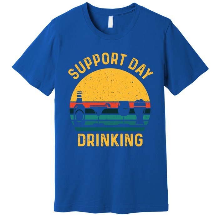 Support Day Ing Funny Cute Humor Awesome Tee Cute Gift Premium T-Shirt