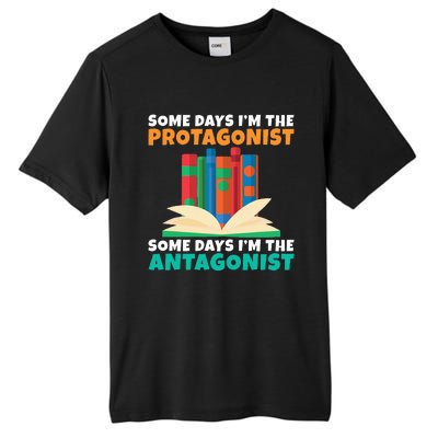 Some Days Im The Protagonist Some Days Im The Antagonist Tall Fusion ChromaSoft Performance T-Shirt