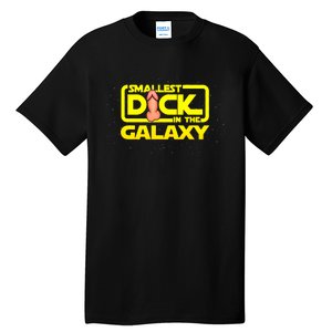 Smallest Dick In The Galaxy Funny Adult Sex Joke Gift Idea Tall T-Shirt