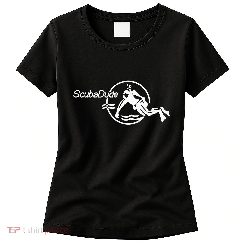 Scuba Dude Iconic Diver For Diving And Watch Enthusiasts Womens T-Shirt