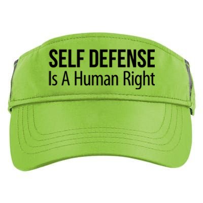 Self Defense Is A Hu Right Funny Gift Adult Drive Performance Visor