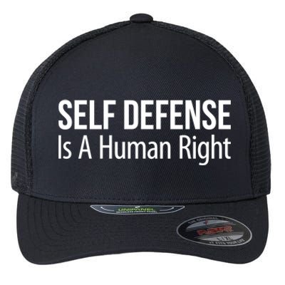 Self Defense Is A Hu Right Funny Gift Flexfit Unipanel Trucker Cap