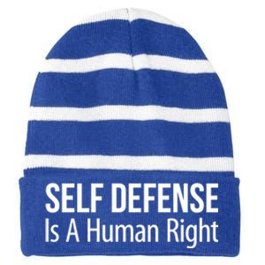 Self Defense Is A Hu Right Funny Gift Striped Beanie with Solid Band