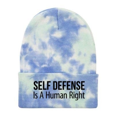 Self Defense Is A Hu Right Funny Gift Tie Dye 12in Knit Beanie