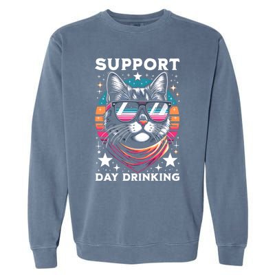 Support Day Ing Advocate Alcohol Enthusiast Cat Gift Garment-Dyed Sweatshirt