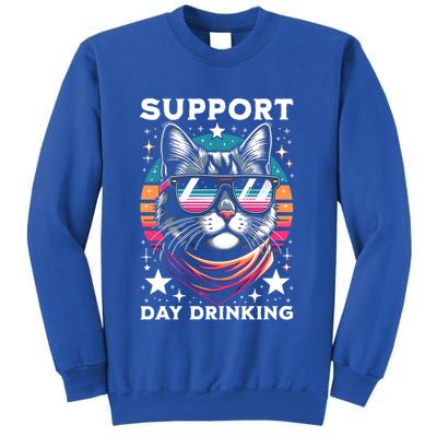 Support Day Ing Advocate Alcohol Enthusiast Cat Gift Sweatshirt