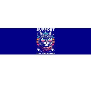 Support Day Ing Advocate Alcohol Enthusiast Cat Gift Bumper Sticker