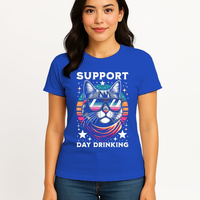 Support Day Ing Advocate Alcohol Enthusiast Cat Gift Womens T-Shirt
