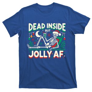 Skeleton Dead Inside But Jolly Af Gift T-Shirt