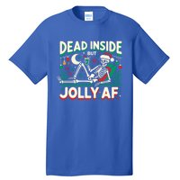 Skeleton Dead Inside But Jolly Af Gift Tall T-Shirt