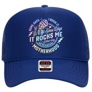 Some Days I Rock It Some Days It Rocks Me Tie Dye Skull Mom Gift High Crown Mesh Back Trucker Hat