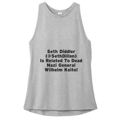 Seth Diddler Is Related To Dead Nazi General Wilhelm Keitel Ladies PosiCharge Tri-Blend Wicking Tank