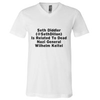 Seth Diddler Is Related To Dead Nazi General Wilhelm Keitel V-Neck T-Shirt