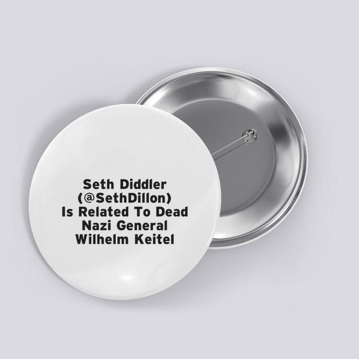 Seth Diddler Is Related To Dead Nazi General Wilhelm Keitel Button