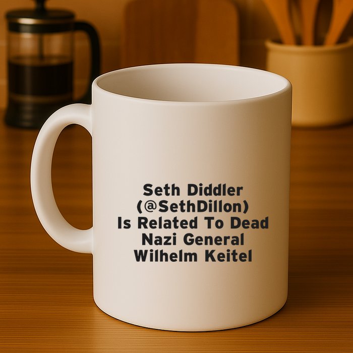Seth Diddler Is Related To Dead Nazi General Wilhelm Keitel Mug