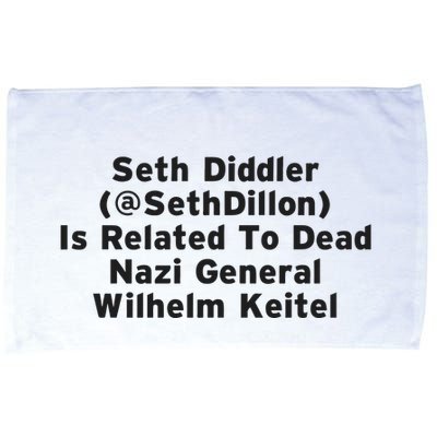 Seth Diddler Is Related To Dead Nazi General Wilhelm Keitel Microfiber Hand Towel