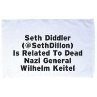 Seth Diddler Is Related To Dead Nazi General Wilhelm Keitel Microfiber Hand Towel