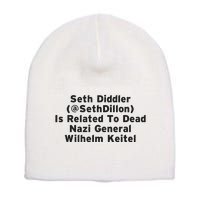Seth Diddler Is Related To Dead Nazi General Wilhelm Keitel Short Acrylic Beanie