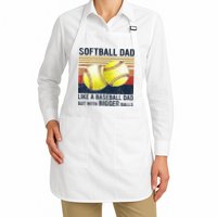 Softball Dad Just Like A Baseball Dad But With Bigger Balls Apron
