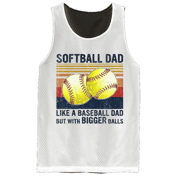 Softball Dad Just Like A Baseball Dad But With Bigger Balls Mesh Reversible Basketball Jersey Tank