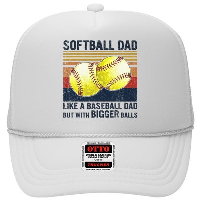 Softball Dad Just Like A Baseball Dad But With Bigger Balls Trucker Hat