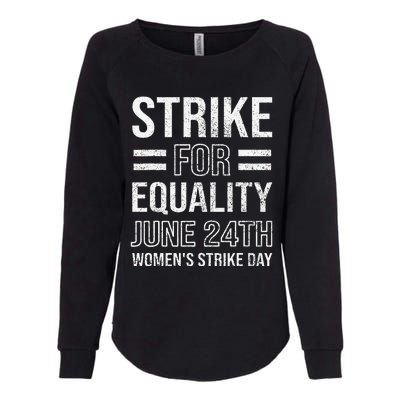 Strike Day June 24th Wear Red Equal Rights Feminist Womens California Wash Sweatshirt