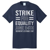 Strike Day June 24th Wear Red Equal Rights Feminist Tall T-Shirt