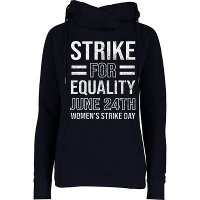 Strike Day June 24th Wear Red Equal Rights Feminist Womens Funnel Neck Pullover Hood