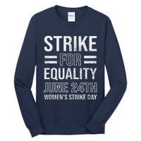 Strike Day June 24th Wear Red Equal Rights Feminist Tall Long Sleeve T-Shirt