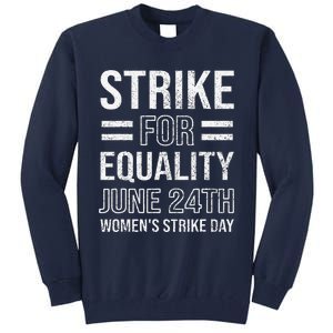 Strike Day June 24th Wear Red Equal Rights Feminist Tall Sweatshirt